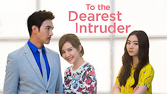 To the Dearest Intruder (2015) on Netflix in South Korea To the Dearest Intruder (2015) on Netflix in South Korea