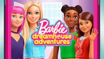 Barbie Dreamhouse Adventures: Season 3